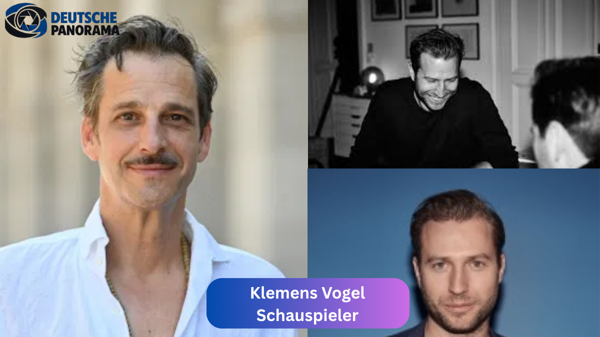 Klemens Vogel Schauspieler: Karriere, Privatleben und Fakten
